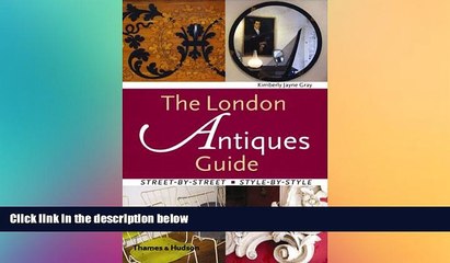 Ebook deals  The London Antiques Guide: Street-by-street, Style-by-style  Full Ebook