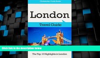 Deals in Books  London Travel Guide: The Top 10 Highlights in London (Globetrotter Guide Books)
