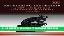 Ebook Rethinking Leadership: A New Look at Old Leadership Questions (New Horizons in Leadership