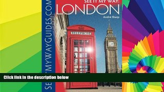 Must Have  See It My Way: London  Full Ebook