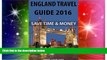 Ebook deals  England Travel Guide: Tips   Advice For Long Vacations or Short Trips - Trip to