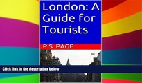 Ebook Best Deals  London: A Guide for Tourists  Buy Now