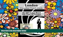 Ebook deals  London Unanchor Travel Guide - The 007 James Bond Day Tour of London  Most Wanted