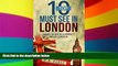 Must Have  London: Top 10 Must See In London: Handy Guide For A Perfect Trip In London (Travel