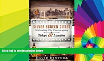 Ebook deals  Silver Screen Cities Tokyo   London: Celebrating city cinema-going  Buy Now