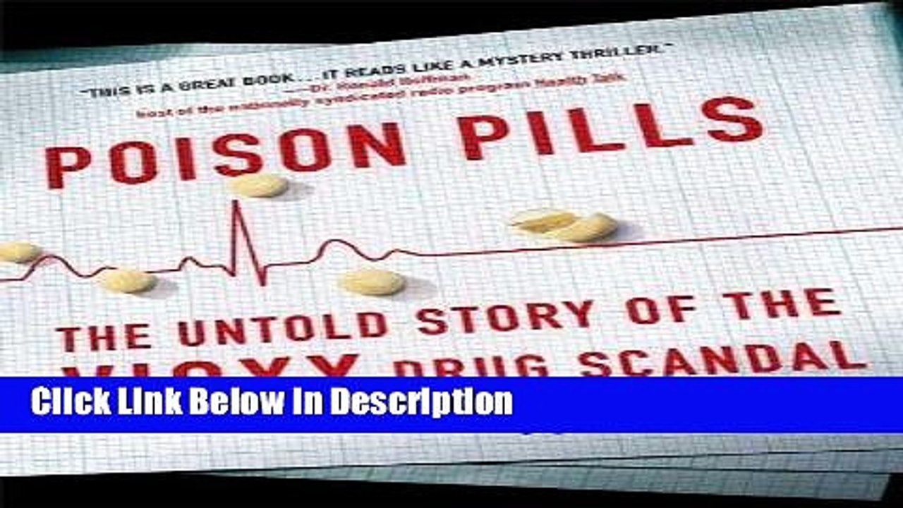 [PDF] Poison Pills: The Untold Story of the Vioxx Drug Scandal [PDF] Online