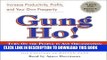 Ebook Gung Ho!: Turn On the People in Any Organization Free Read