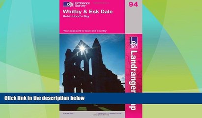 Big Sales  Whitby, Eskdale and Robin Hood s Bay (Landranger Maps) LR094 (OS Landranger Map)  READ