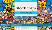 Must Have  Stockholm Travel Guide: The Top 10 Highlights in Stockholm (Globetrotter Guide Books)