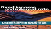 Best Seller Fixed Income and Interest Rate Derivative Analysis Free Read