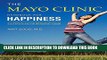 Best Seller The Mayo Clinic Handbook for Happiness: A Four-Step Plan for Resilient Living Free