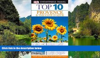 Big Deals  Top 10 Provence   Cote D Azur (Eyewitness Top 10 Travel Guide)  Most Wanted