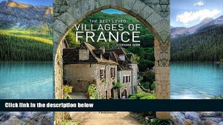 Best Buy Deals  The Best Loved Villages of France  Best Seller Books Most Wanted