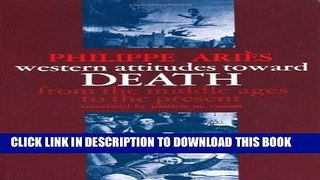 Best Seller Western Attitudes toward Death: From the Middle Ages to the Present (The Johns Hopkins