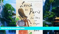Best Buy Deals  Lunch in Paris: A Love Story, with Recipes  Full Ebooks Most Wanted