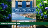 Best Buy Deals  Provence and the Cote d Azur: Discover the Spirit of the South of France  Best