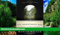Best Buy Deals  The Resistance Man: A Mystery of the French Countryside  Full Ebooks Most Wanted