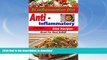 READ BOOK  Anti Inflammatory Diet Recipes - 85 Inflammation Diet Recipes - Great For Gout Relief!