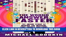 Best Seller The Wrong Answer Faster: The Inside Story of Making the Machine that Trades Trillions
