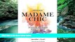 Best Buy Deals  Lessons from Madame Chic: 20 Stylish Secrets I Learned While Living in Paris