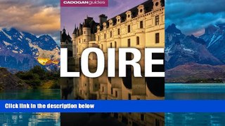 Best Buy Deals  Cadogan Guides Loire (Cadogan Guide Loire)  Best Seller Books Best Seller