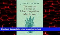 Read book  The Art and Science of Homeopathic Medicine full online