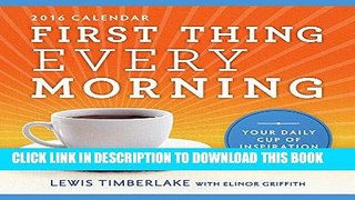 Ebook 2016 First Thing Every Morning Boxed Calendar: Your Daily Cup of Inspiration Free Read