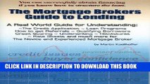 Best Seller Mortgage Brokers Guide to Lending Free Read