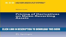 Ebook Pricing of Derivatives on Mean-Reverting Assets (Lecture Notes in Economics and Mathematical