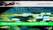 Best Seller Project Finance in Theory and Practice: Designing, Structuring, and Financing Private