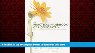 Best books  The Practical Handbook of Homeopathy: Safe, Effective Home Prescriptions for Common
