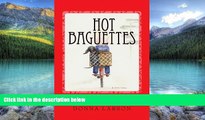Best Buy Deals  Hot Baguettes: Hot Baguettes: The Memoir of a Wacky-Woman s Escape From Her