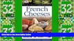 Big Sales  French Cheeses (Eyewitness Companions)  READ PDF Online Ebooks