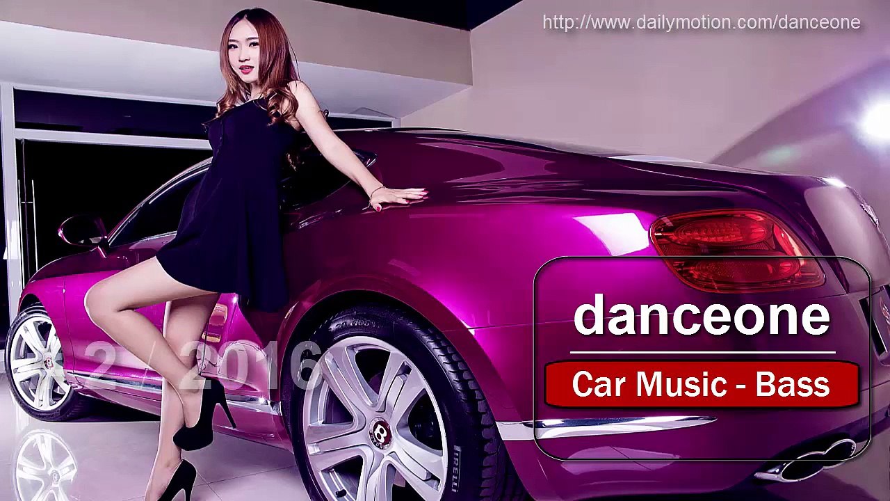 ♫►#2 - Best Car Music - Bass Mix 2016 - danceone