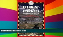 Ebook deals  Trekking in the Pyrenees, 3rd: France   Spain Trekking Guides  Buy Now