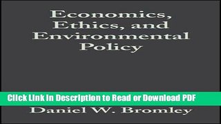 Read Economics, Ethics, and Environmental Policy: Contested Choices Free Books