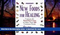 Best books  Prevention s New Foods for Healing: Latest Breakthroughs in the Curative Powers of