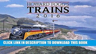 Best Seller Howard Fogg Trains 2016 Calendar Free Download