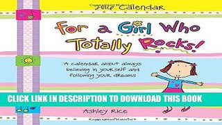 Best Seller 2016 Calendar: For a Girl Who Totally Rocks! Free Read