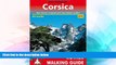 Ebook Best Deals  Corsica: The Finest Valley and Mountain Walks (Rother Walking Guides - Europe)