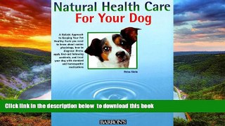 Read books  Natural Health Care for Your Dog full online