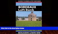 Best Buy Deals  Wines of Bordeaux: Left Bank (Guides to Wines and Top Vineyards)  Full Ebooks