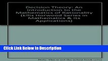 [PDF] Decision Theory: An Introduction to the Mathematics of Rationality (Ellis Horwood Series in