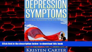 Read book  Depression Symptoms: Natural Remedies for Depression (Natural Remedies for Anxiety and