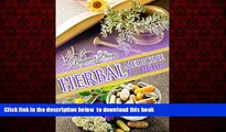 Best books  Herbal Medicine: Herbal Medicine for Beginners: The Ultimate Beginners  Guide to the