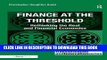 Ebook Finance at the Threshold: Rethinking the Real and Financial Economies (Transformation and