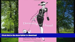 FAVORITE BOOK  Dreaming of Chanel: Vintage Dresses, Timeless Stories  PDF ONLINE