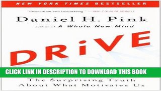 Best Seller Drive: The Surprising Truth About What Motivates Us Free Read