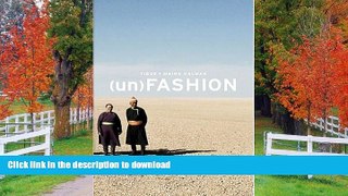 READ BOOK  (un)Fashion  GET PDF