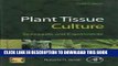 [PDF] Plant Tissue Culture: Techniques and Experiments, 3rd Edition Full Online